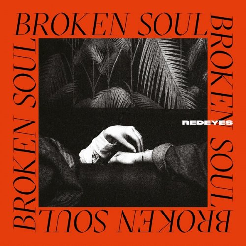 Redeyes - Broken Soul (2018)