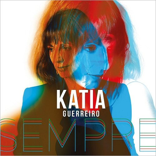 Katia Guerreiro - Sempre (2018)
