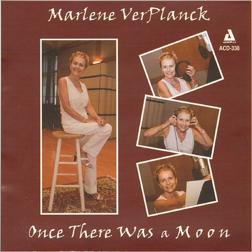 Marlene VerPlanck - Once There Was A Moon (2008)