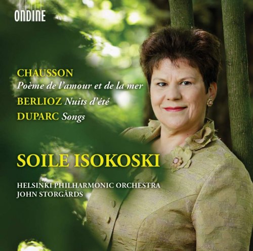 Soile Isokoski - Soile Isokoski sings Chausson, Berlioz & Duparc (2015)
