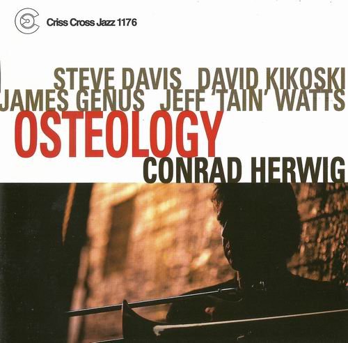 Conrad Herwig - Osteology (1998) 320 kbps