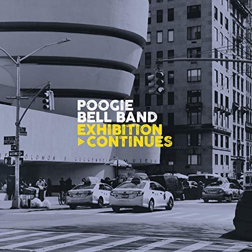 Poogie Bell Band - Exhibition Continues (2018)