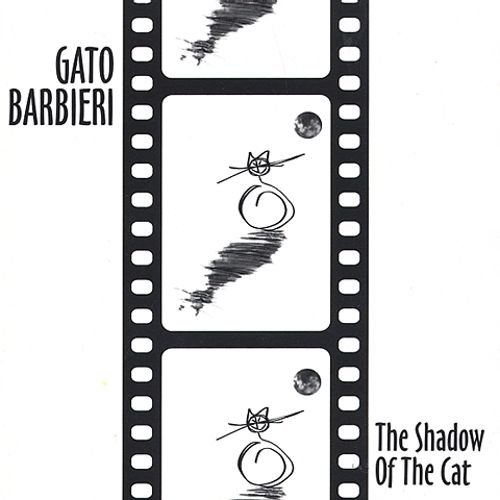 Gato Barbieri - The Shadox  Of The Cat (2002) FLAC