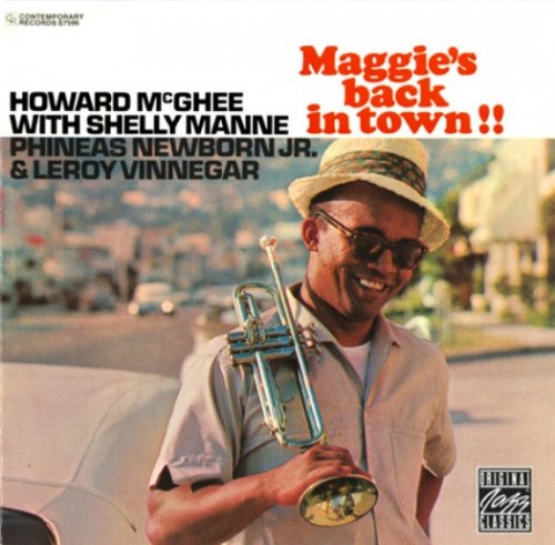 Howard McGhee - Maggie's Back in Town!!(1961)