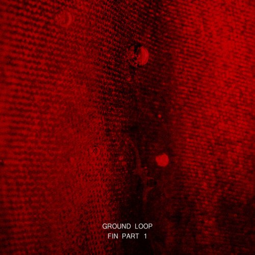 Ground Loop - FIN Part 1 (2018)