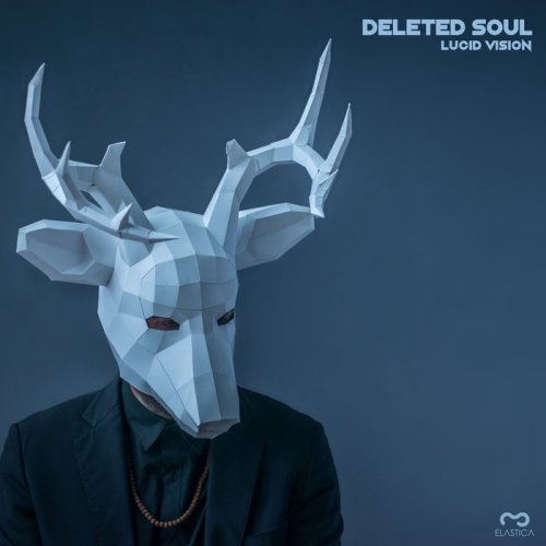 Deleted Soul - Lucid Vision (2018)