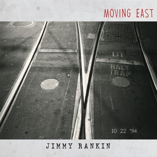 Jimmy Rankin - Moving East (2018)