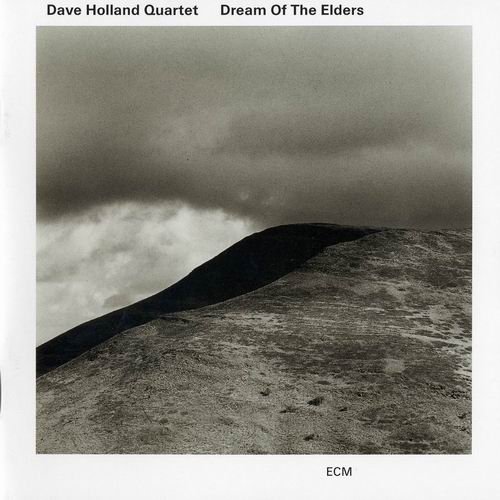 Dave Holland Quartet - Dream Of The Elders (1996)