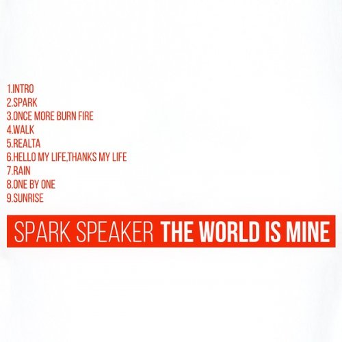 Spark Speaker - The World Is Mine (2018)