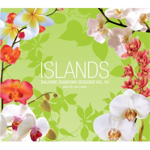 VA - Islands - Balearic Sundown Sessions Vol. 04 (2007) FLAC