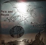 Pete & Royce - Suffering of Tomorrow / Days of Destruction (Reissue) (1980-81/2012)