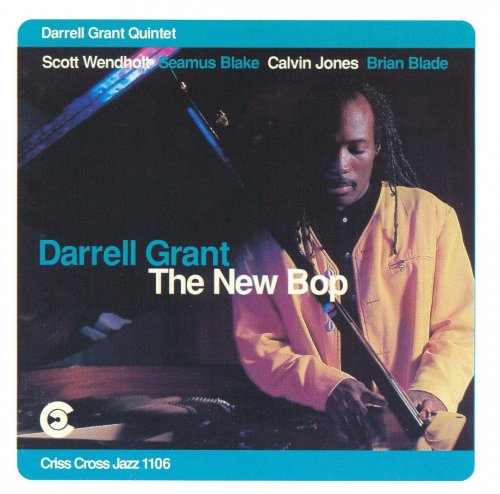 Darrell Grant - The New Bop (1995) Lossless