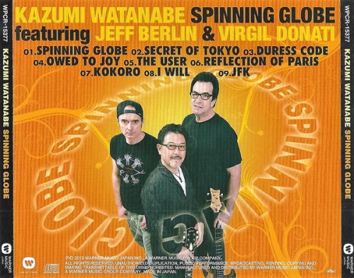 Kazumi Watanabe, Jeff Berlin, Virgil Donati - Spinning Globe (2013) Lossless