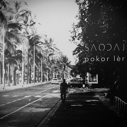 Saodaj' - Pokor Lèr (2018)