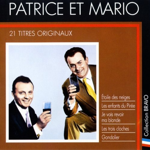 Patrice Et Mario - Bravo A Patrice Et Mario (1988)