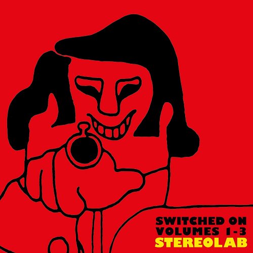 Stereolab - Switched on Volumes 1-3 (2018)