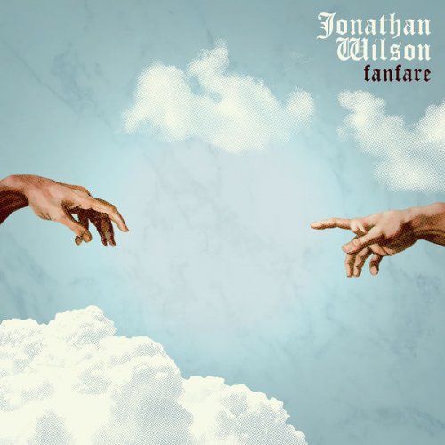 Jonathan Wilson - Fanfare (2013) [Hi-Res]