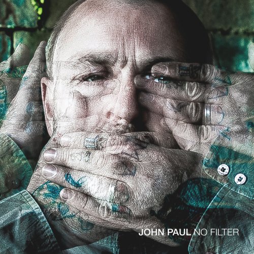 John Paul - No Filter (2018) [Hi-Res]