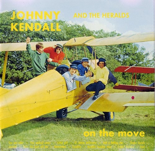 Johnny Kendall & Heralds - On The Move (Reissue) (1965/2001)