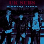 UK Sub - Killing Time (1988)