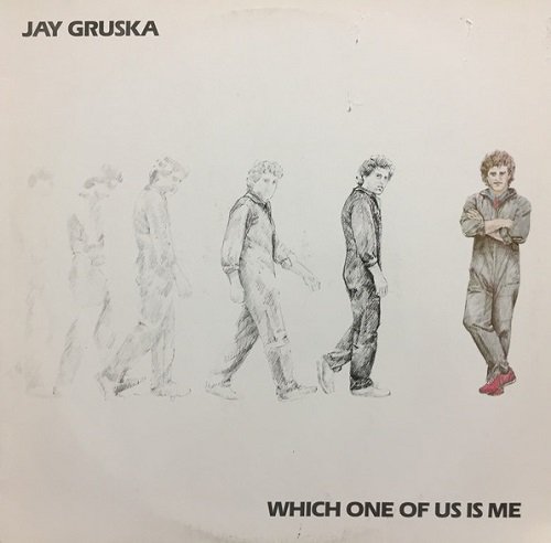 Jay Gruska - Which One of Us Is Me (1984) Vinyl