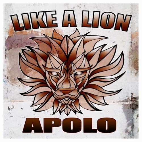 APOLO - Like a Lion (2018)