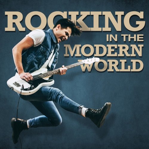 VA - Rocking In The Modern World (2018) flac