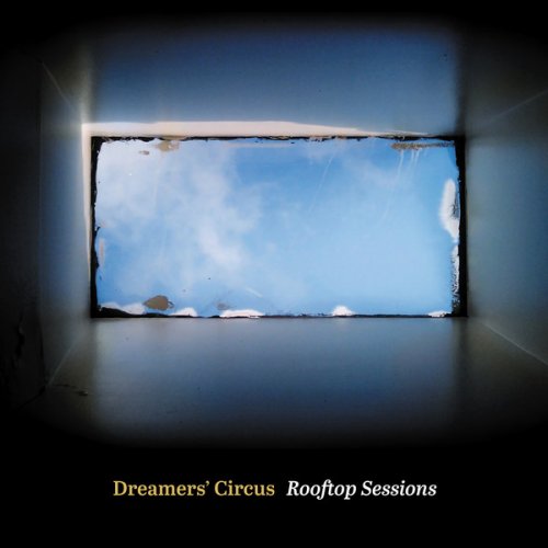 Dreamers Circus - Rooftop Sessions (2018)