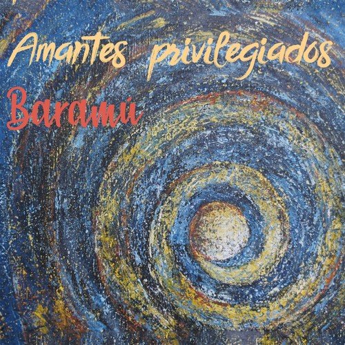 Baramú Trío - Amantes Privilegiados (2018)
