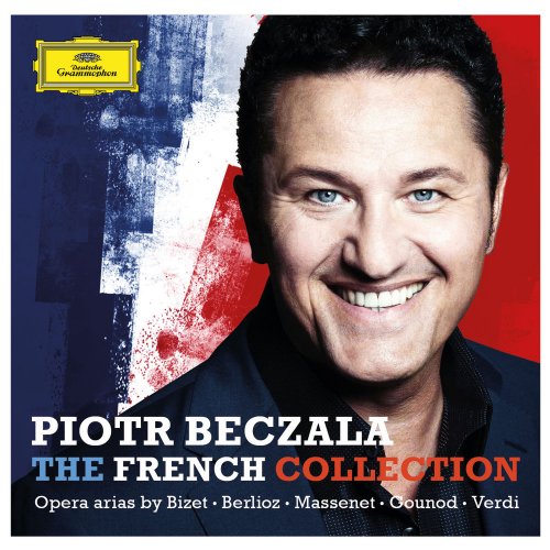 Piotr Beczala - The French Collection: Opera Arias By Bizet, Berlioz, Massenet, Gounod, Verdi (2015) [Hi-Res]