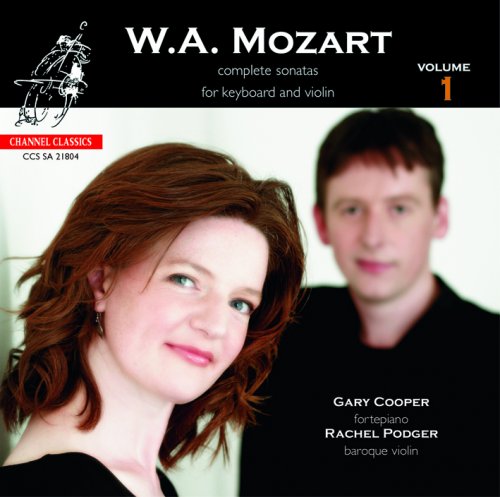 Rachel Podger & Gary Cooper - Mozart: Complete Sonatas for keyboard & violin, Vol. 1 (2004) [SACD]