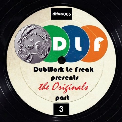 Johnny K - DubWork Le Freak Presents The Originals Part 3 (2018)