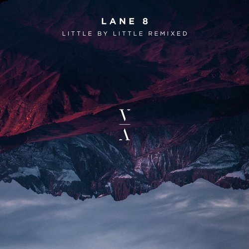 Lane 8 - Little by Little Remixed (2018)