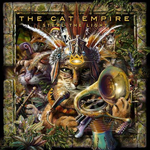 The Cat Empire - Steal the Light (2013)