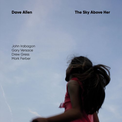 Dave Allen - The Sky Above Her (2018)