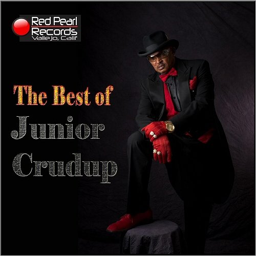 Junior Crudup - The Best Of Junior Crudup (2018)