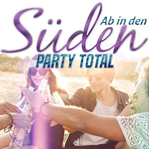 VA - Ab in den Süden (Party Total) (2018)