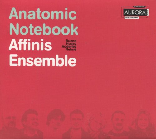 Affinis Ensemble ‎– Anatomic Notebook (2004)