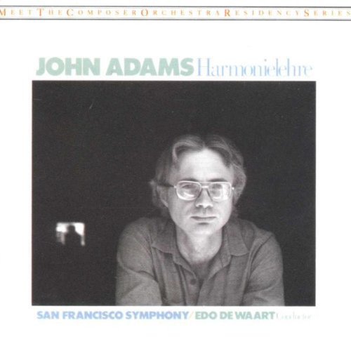 San Francisco Symphony, Edo De Waart - John Adams: Harmonielehre (1985)