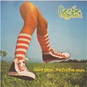 Gentle Giant - Giant Steps...The First Five Years 1970-1975 (Reissue) (1976/2012)