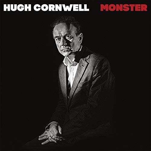 Hugh Cornwell - Monster (2018) Hi Res