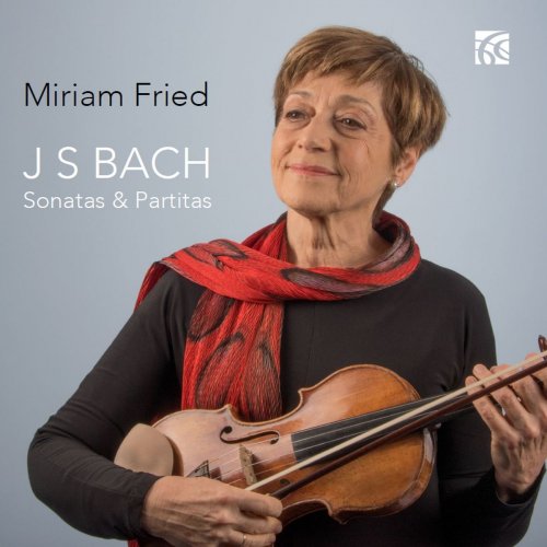 Miriam Fried - J.S. Bach: Sonatas & Partitas (2017)