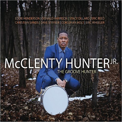 McClenty Hunter Jr. - The Groove Hunter (2018)