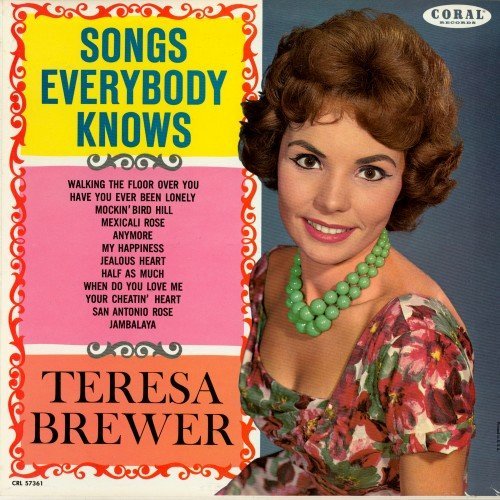 Teresa Brewer - Songs Everybody Knows (1961) [Vinyl]