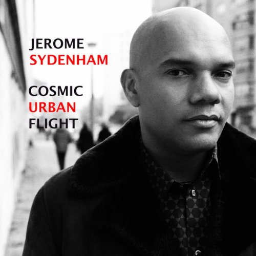 Jerome Sydenham - Cosmic Urban Flight (2018)