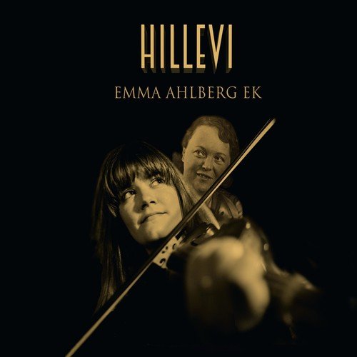 Emma Ahlberg-Ek - Hillevi (2018)