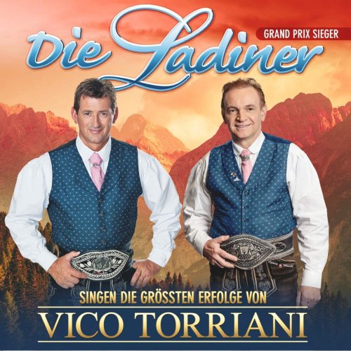 Die Ladiner - ... Singen Die Grössten Erfolge von Vico Torriani (Folge 2) (2018)