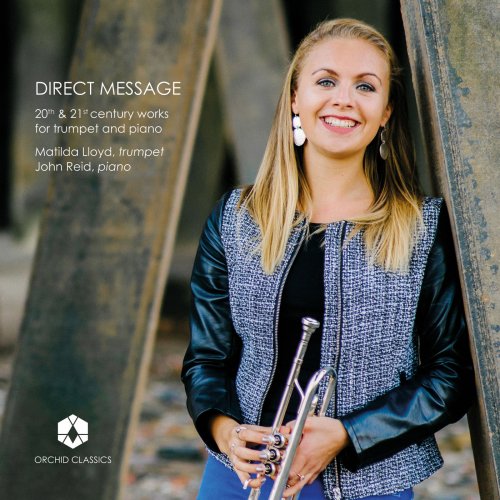 Matilda Lloyd & John Reid - Direct Message: 20th & 21st Century Works for Trumpet & Piano (2018) [Hi-Res