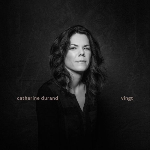 Catherine Durand - Vingt (2018)