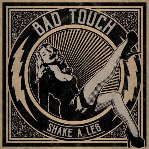 Bad Touch - Shake A Leg (2018)